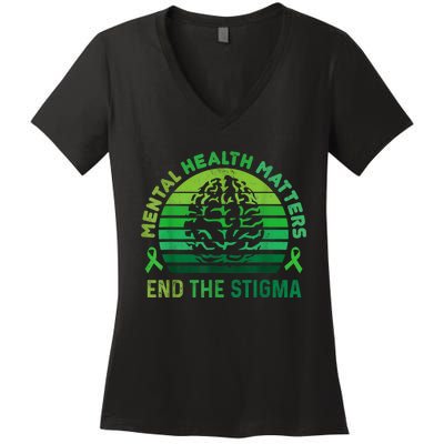 End The Stigma Mental Health Matters Mental Awareness Gifts Women's V-Neck T-Shirt