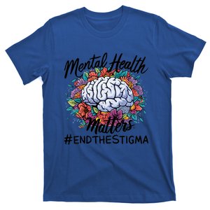 End The Stigma Flower Tal Health Matters Meaningful Gift T-Shirt