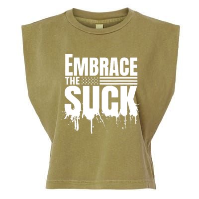 Embrace The Suck Military Veteran Garment-Dyed Women's Muscle Tee