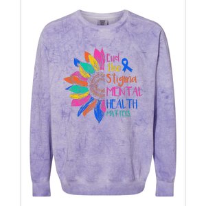 End The Stigma Mental Health Matters Mental Awareness Colorblast Crewneck Sweatshirt