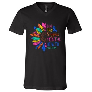 End The Stigma Mental Health Matters Mental Awareness V-Neck T-Shirt