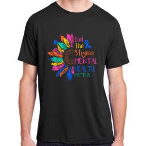 End The Stigma Mental Health Matters Mental Awareness Adult ChromaSoft Performance T-Shirt