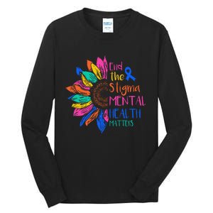 End The Stigma Mental Health Matters Mental Awareness Tall Long Sleeve T-Shirt