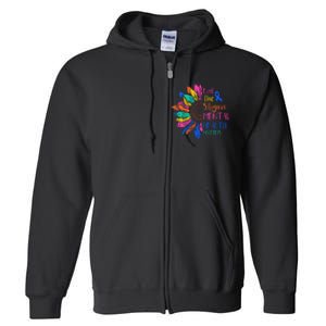 End The Stigma Mental Health Matters Mental Awareness Full Zip Hoodie