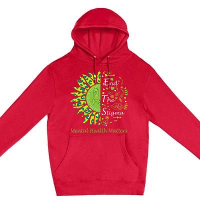 End The Stigma Mental Health Matters Ribbon Awareness Gifts Premium Pullover Hoodie