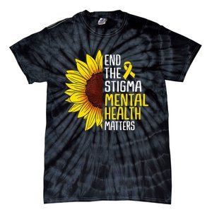 End The Stigma Mental Health Matters Mental Awareness Tie-Dye T-Shirt