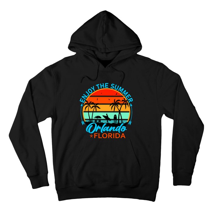 Enjoy The Summer Orlando Florida Hoodie