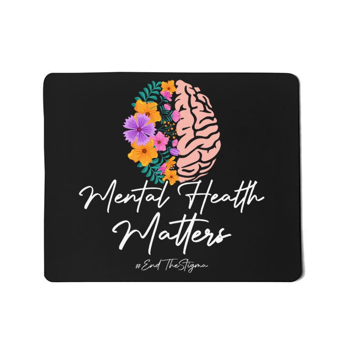 End The Stigma Mental Health Matters Mental Awareness Gift Mousepad