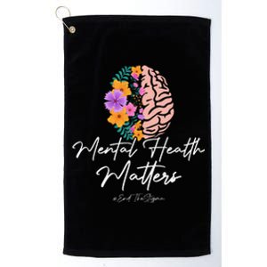 End The Stigma Mental Health Matters Mental Awareness Gift Platinum Collection Golf Towel