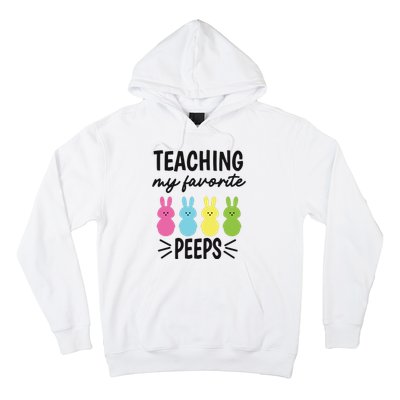 Easter Teacher Teaching My Favorite Peeps Hoodie