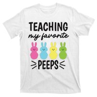 Easter Teacher Teaching My Favorite Peeps T-Shirt