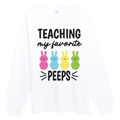 Easter Teacher Teaching My Favorite Peeps Premium Crewneck Sweatshirt