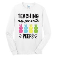 Easter Teacher Teaching My Favorite Peeps Tall Long Sleeve T-Shirt