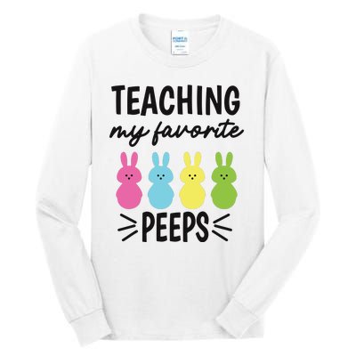 Easter Teacher Teaching My Favorite Peeps Tall Long Sleeve T-Shirt