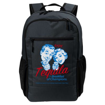 Enjoy Tequila The Breakfast Of Champions Daily Commute Backpack