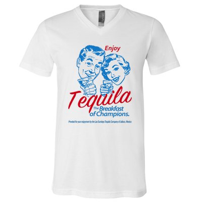 Enjoy Tequila The Breakfast Of Champions V-Neck T-Shirt