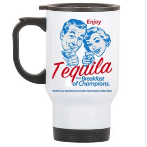 Enjoy Tequila The Breakfast Of Champions Stainless Steel Travel Mug