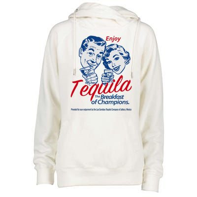 Enjoy Tequila The Breakfast Of Champions Womens Funnel Neck Pullover Hood