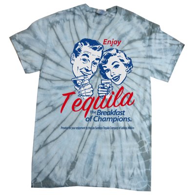 Enjoy Tequila The Breakfast Of Champions Tie-Dye T-Shirt