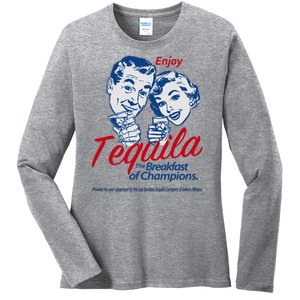 Enjoy Tequila The Breakfast Of Champions Ladies Long Sleeve Shirt