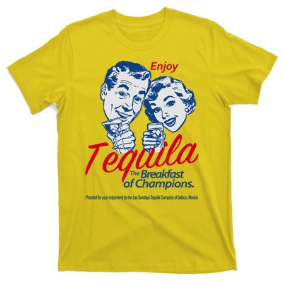 Enjoy Tequila The Breakfast Of Champions T-Shirt