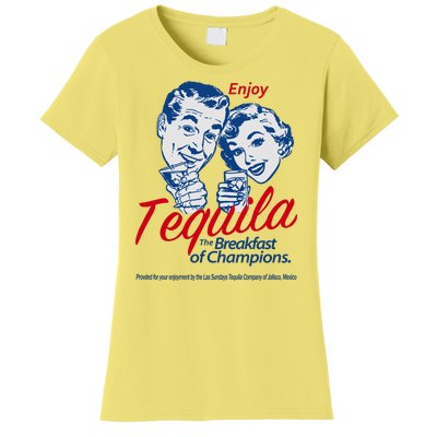 Enjoy Tequila The Breakfast Of Champions Women's T-Shirt