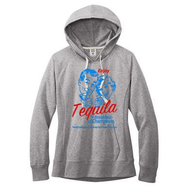 Enjoys Tequila The Breakfasts Of Championss Women's Fleece Hoodie