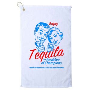 Enjoys Tequila The Breakfasts Of Championss Platinum Collection Golf Towel