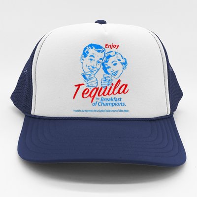 Enjoys Tequila The Breakfasts Of Champions Trucker Hat