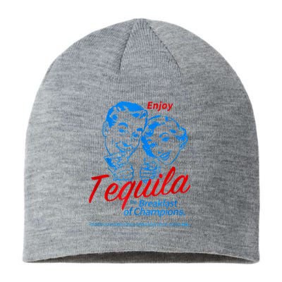 Enjoys Tequila The Breakfasts Of Champions Sustainable Beanie