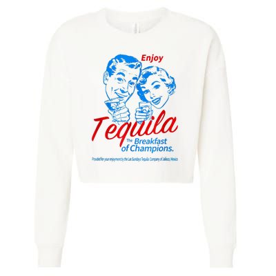 Enjoys Tequila The Breakfasts Of Champions Cropped Pullover Crew