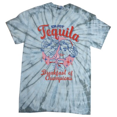 Enjoys Tequila The Breakfasts Of Championss Tie-Dye T-Shirt