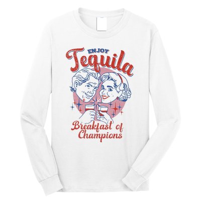 Enjoys Tequila The Breakfasts Of Championss Long Sleeve Shirt