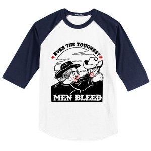 Even The Toughest Bleed Baseball Sleeve Shirt