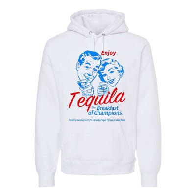 Enjoys Tequila The Breakfasts Of Championss Premium Hoodie