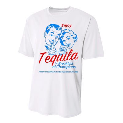 Enjoys Tequila The Breakfasts Of Championss Performance Sprint T-Shirt