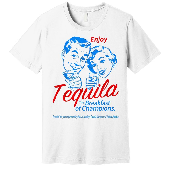 Enjoys Tequila The Breakfasts Of Championss Premium T-Shirt