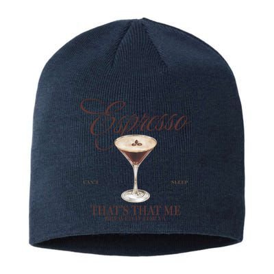 Espresso Thats That Me Cant Sleep Sustainable Beanie