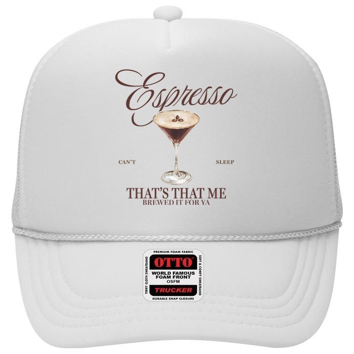 Espresso Thats That Me Cant Sleep High Crown Mesh Back Trucker Hat