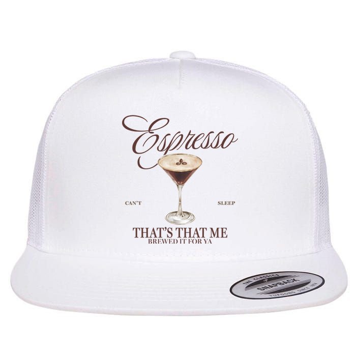 Espresso Thats That Me Cant Sleep Flat Bill Trucker Hat