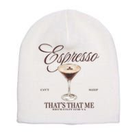 Espresso Thats That Me Cant Sleep Short Acrylic Beanie