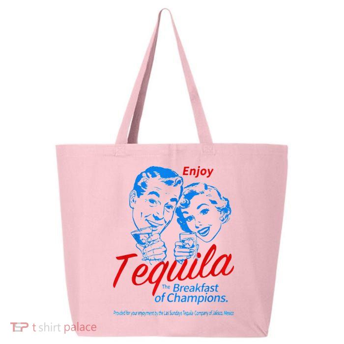 Enjoys Tequila The Breakfasts Of Championss 25L Jumbo Tote