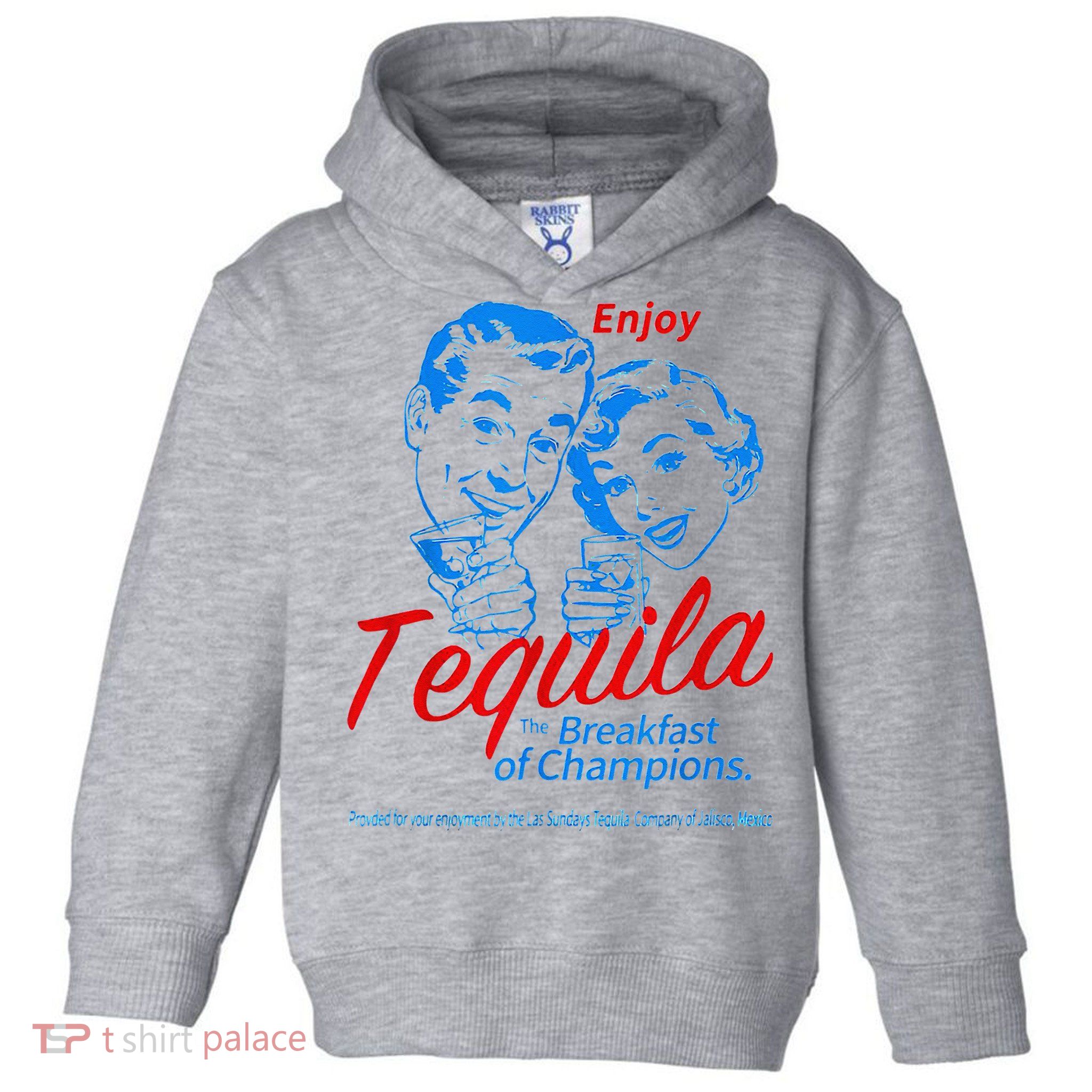 Enjoys Tequila The Breakfasts Of Championss Toddler Hoodie