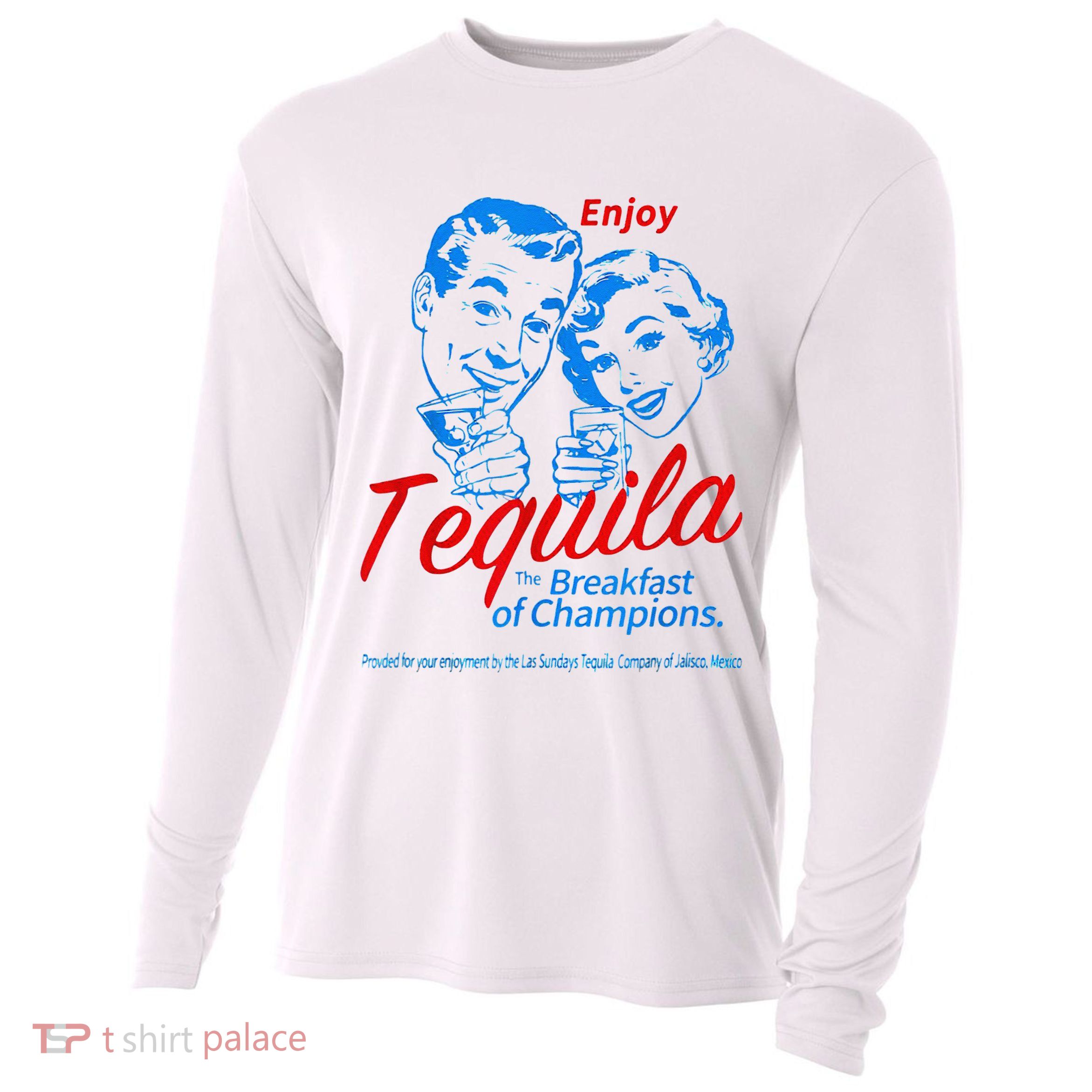 Enjoys Tequila The Breakfasts Of Championss Cooling Performance Long Sleeve Crew