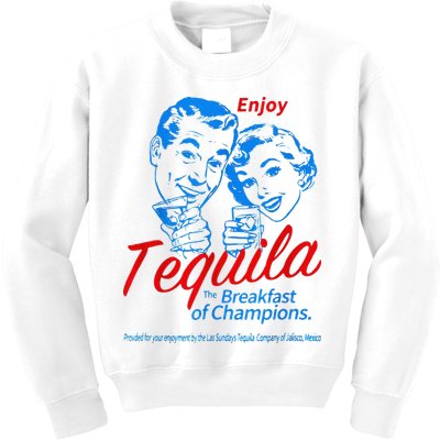 Enjoys Tequila The Breakfasts Of Championss Kids Sweatshirt