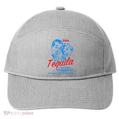 Enjoys Tequila The Breakfasts Of Championss 7-Panel Snapback Hat