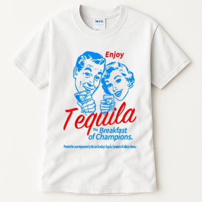 Enjoys Tequila The Breakfasts Of Championss Tall T-Shirt