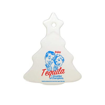 Enjoys Tequila The Breakfasts Of Championss Ceramic Tree Ornament