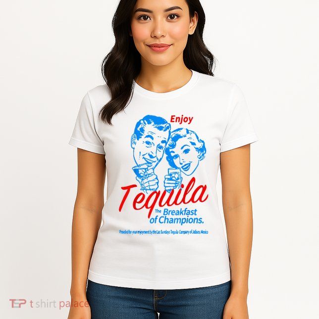 Enjoys Tequila The Breakfasts Of Championss Womens T-Shirt