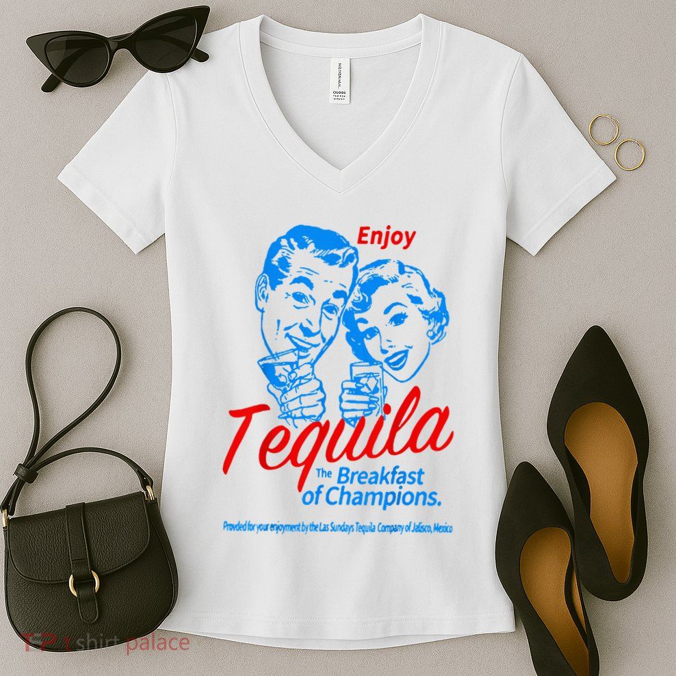 Enjoys Tequila The Breakfasts Of Championss Women's V-Neck T-Shirt
